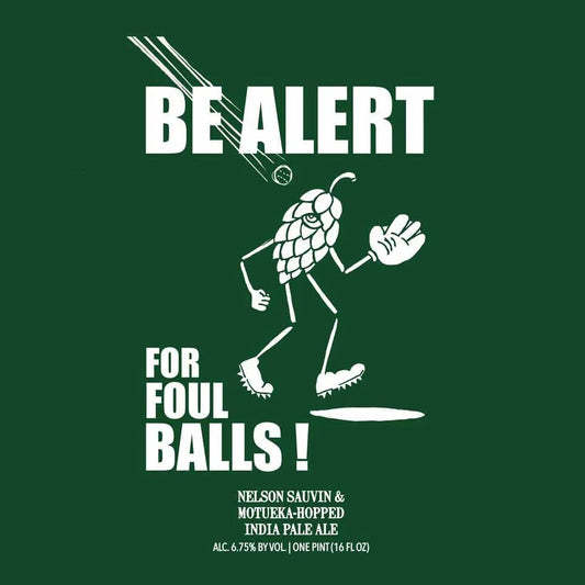 Be Alert For Foul Balls