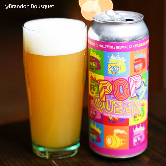 WeldWerks Brewing Co.. Pop Queen WeldWerks Brewing Co.. Pop Queen